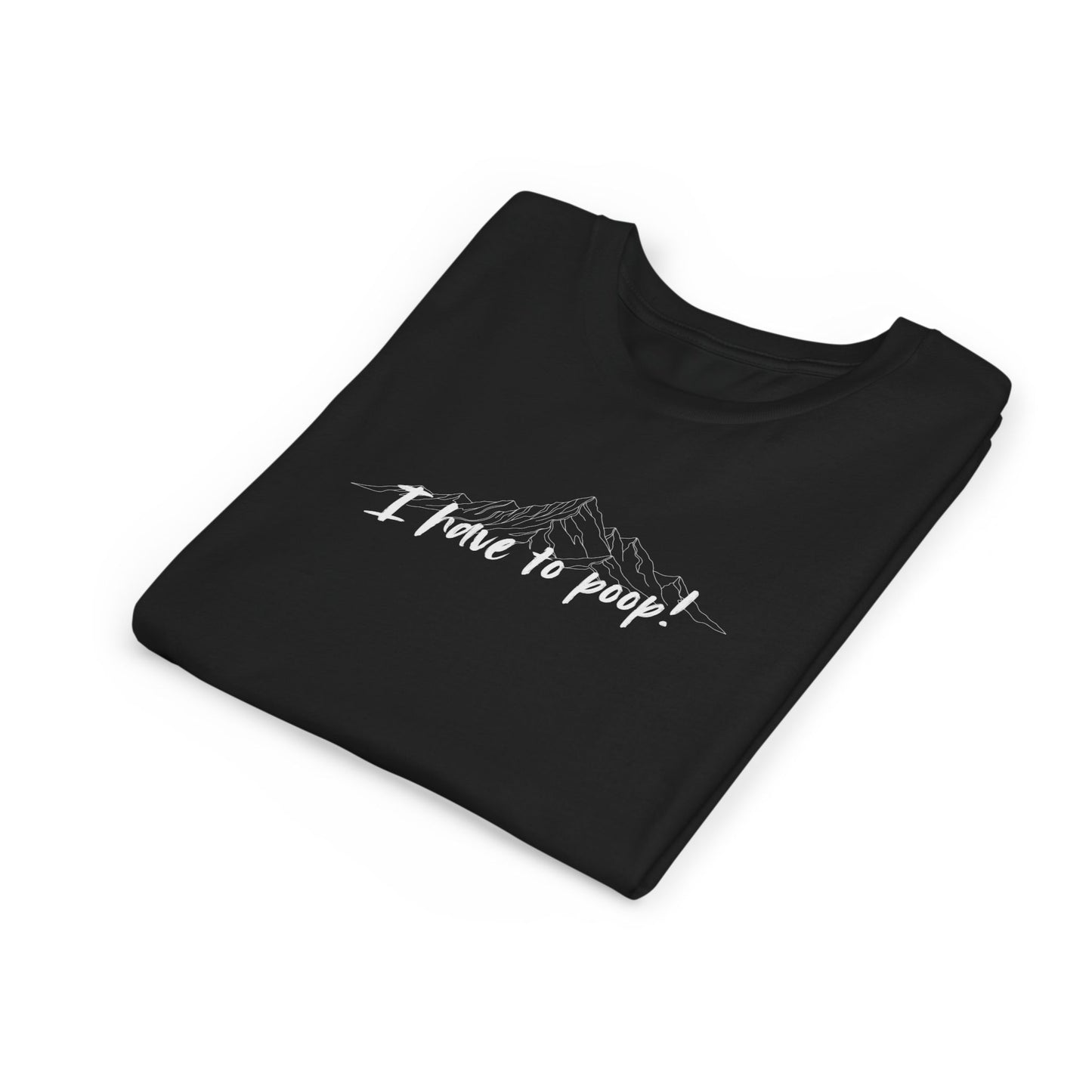 I have to poop! Short Sleeve Tee
