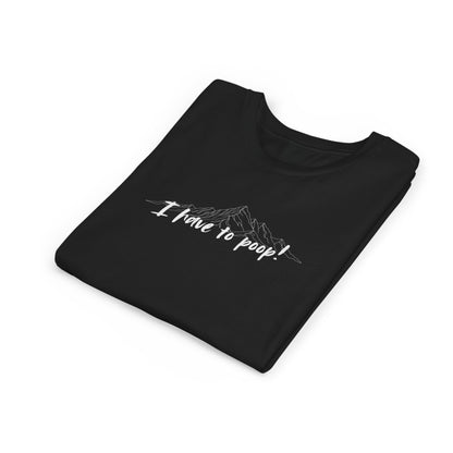 I have to poop! Short Sleeve Tee