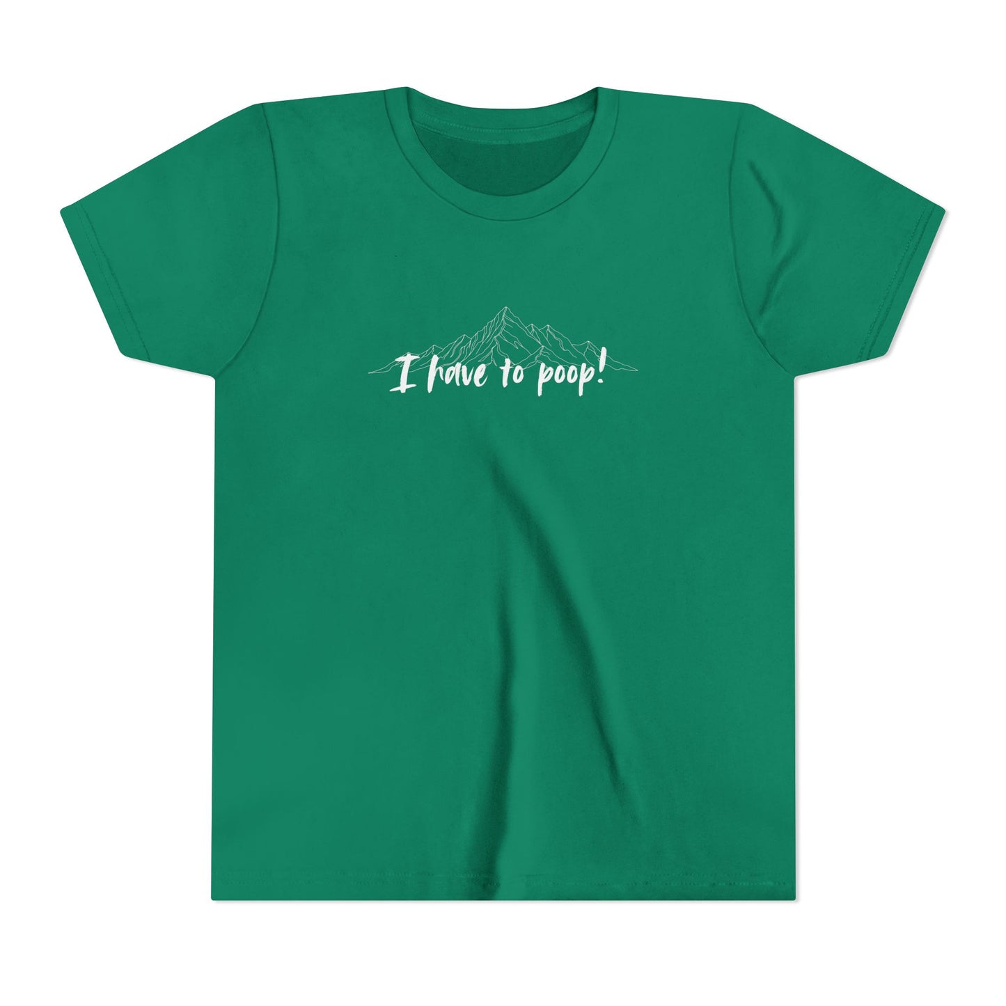 I have to poop! Short Sleeve Tee