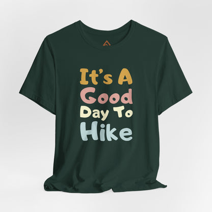 A Good day to hike Short Sleeve Playful Tee
