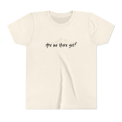 Are we there yet? Short Sleeve Tee