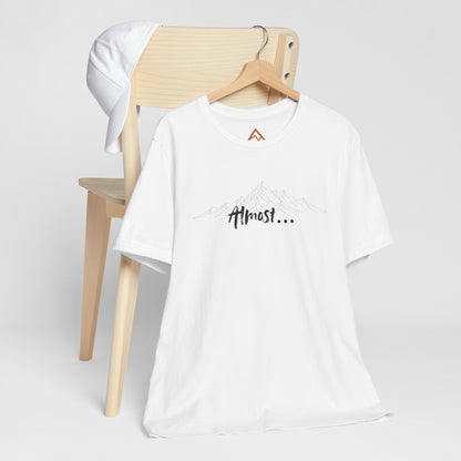 Almost... Short Sleeve Tee