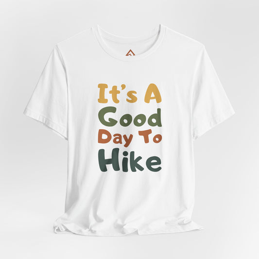 A Good day to hike Short Sleeve Playful Tee