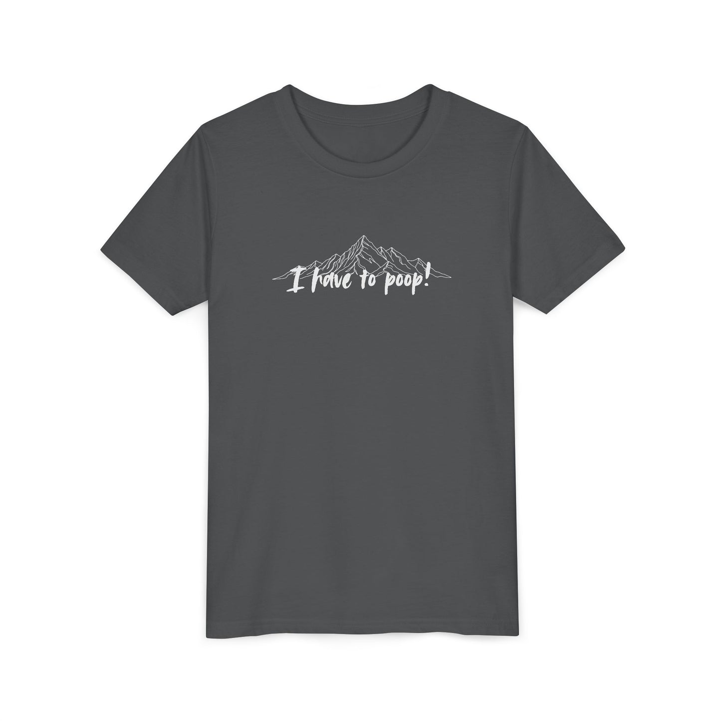 I have to poop! Short Sleeve Tee