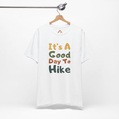 A Good day to hike Short Sleeve Playful Tee