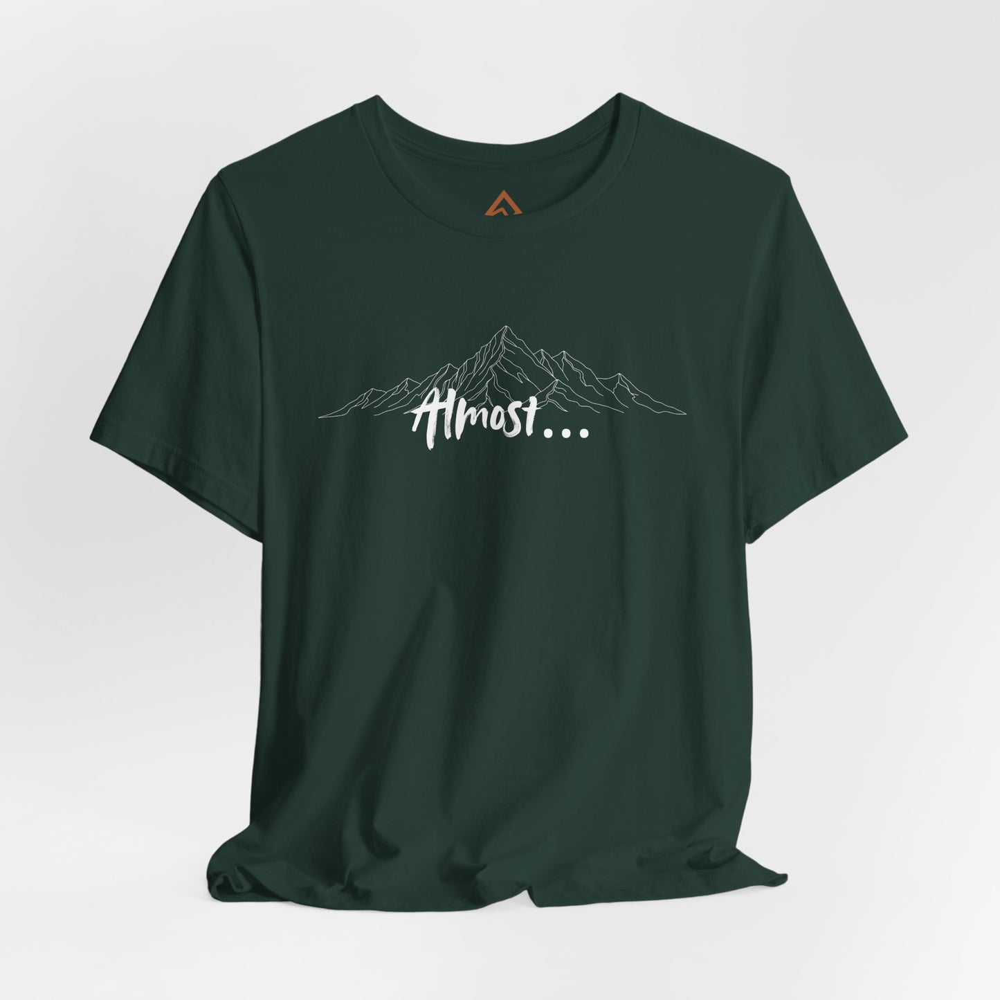 Almost... Short Sleeve Tee