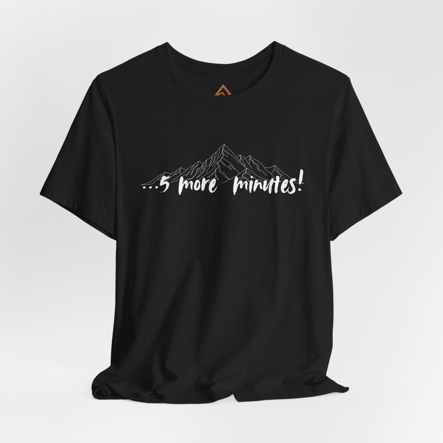 5 more minutes Short Sleeve Tee