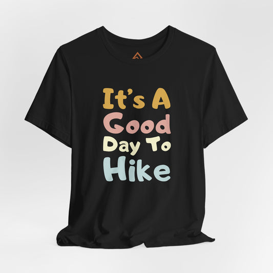 A Good day to hike Short Sleeve Playful Tee
